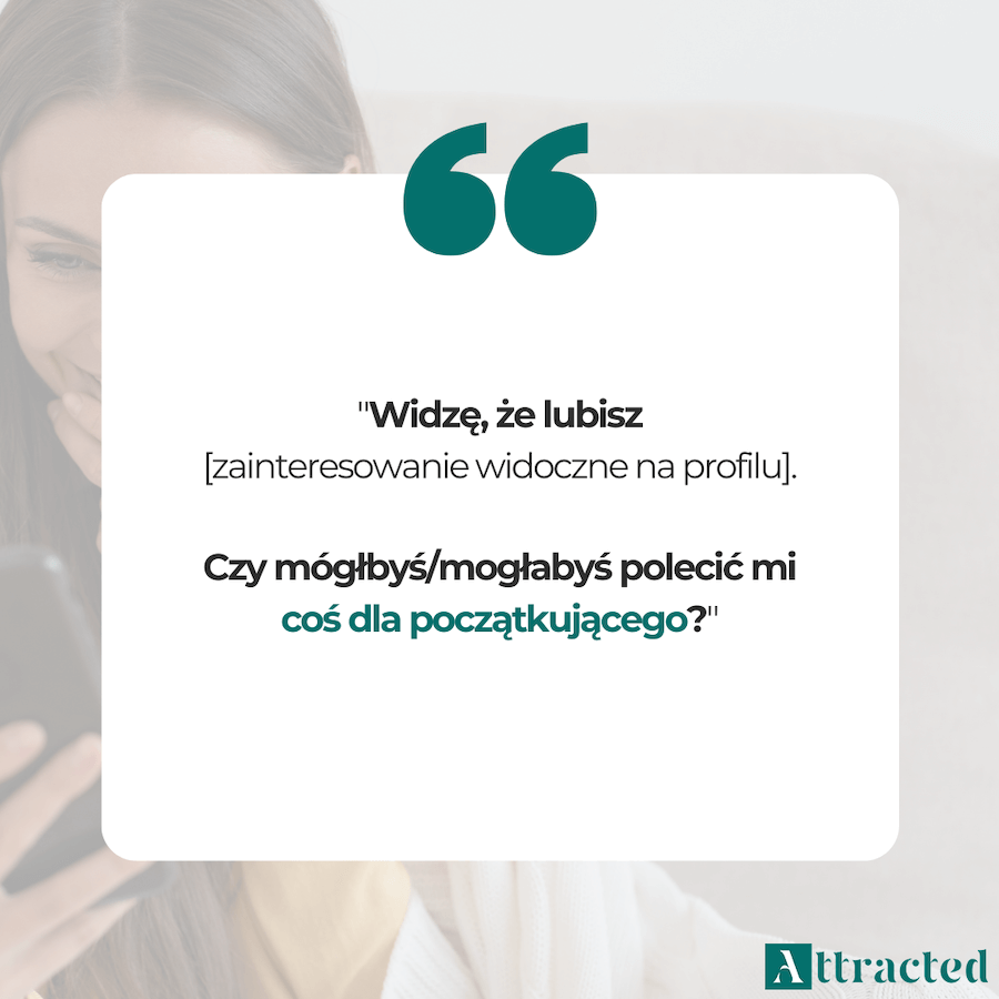 Wiadomość z tekstem na podryw kobiety o jej zainteresowaniach